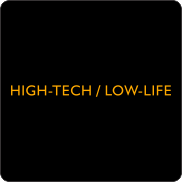 High-Tech Low Life