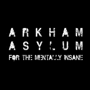 Arkham Asylum