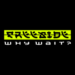 Freeside - Why Wait
